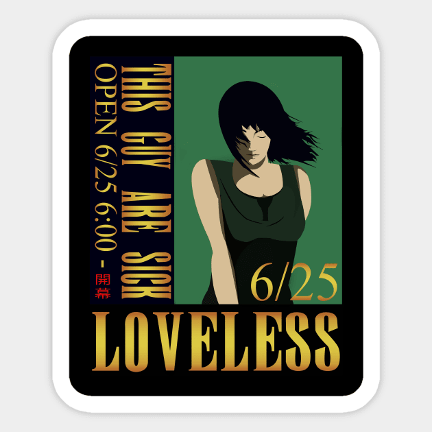 Loveless Sticker by ThisGuyAreSick